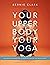 Your Upper Body, Your Yoga