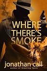 Where There's Smo...