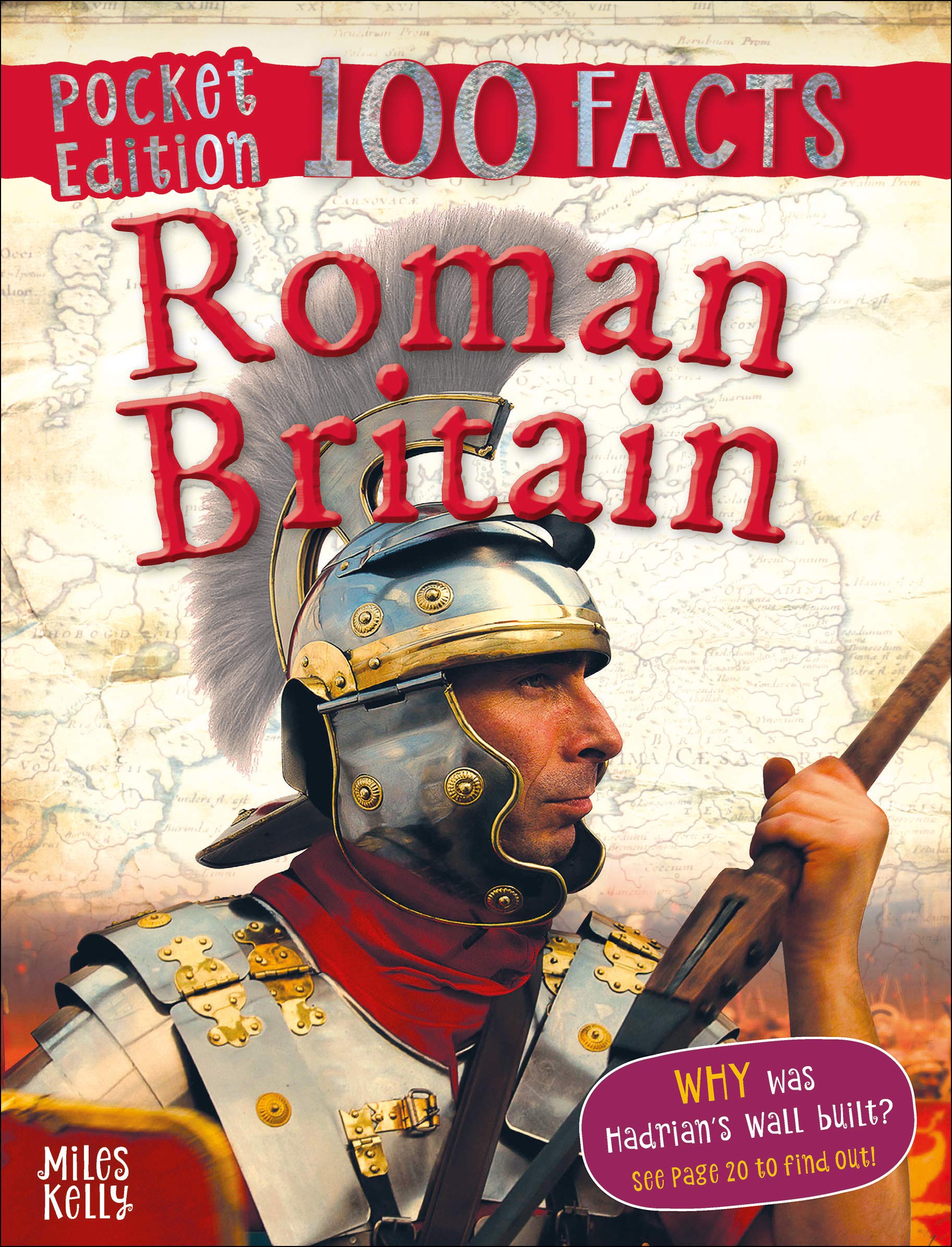Pocket Edition 100 Facts Roman Britain (100 FACTS POCKET EDITION)
