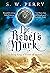 The Rebel's Mark (Nicholas ...