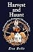 Harvest and Haunt (An Autum...