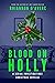 Blood on Holly