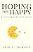 Hoping for Happy: Discovering Joy Amid the Lemons
