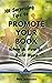 101 Surprising Tips To Promote Your Book  by Mila Johansen