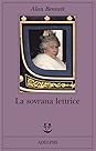 La sovrana lettrice by Alan Bennett