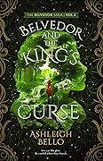 Belvedor and the King's Curse