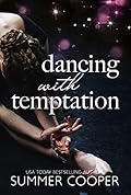 Dancing with Temptation