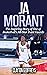 Ja Morant: The Inspiring St...