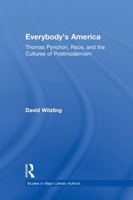 Everybody's America (Studies in Major Literary Authors)