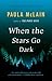 When the Stars Go Dark