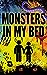 Monsters In My Bed by Kelsey Soliz