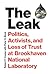 The Leak: Politics, Activis...