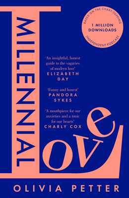 Millennial Love: A Provocative Non-Fiction Guide to Relationships and Romance in the Age of Technology