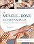 The Muscle and Bone Palpati...