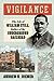Vigilance The Life of William Still, Father of the Underground Railroad by Andrew K. Diemer
