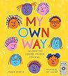 My Own Way by Joana Estrela