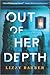 Out of Her Depth by Lizzy Barber