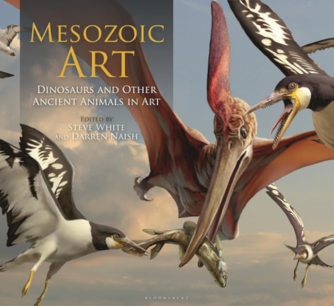 Mesozoic Art: Dinosaurs and Other Ancient Animals in Art