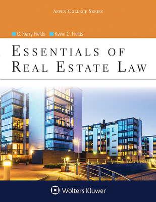 Essentials of Real Estate Law (Aspen College Series)