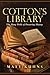 Cotton's Library: The Many ...