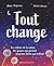 Tout Change