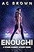 ENOUGH!: A STAND AGAINST WOMEN ABUSE
