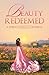 Beauty Redeemed: A Spring E...