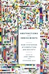 Abstractions and Embodiments: New Histories of Computing and Society (Studies in Computing and Culture)