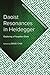 Daoist Resonances in Heidegger: Exploring a Forgotten Debt (Daoism and the Human Experience)