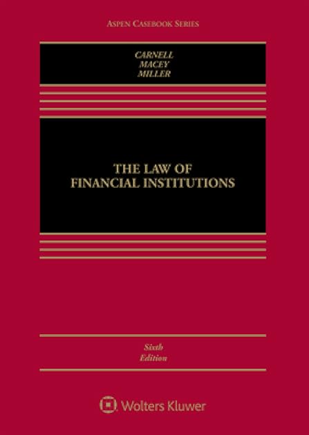 The Law of Financial Institutions (Aspen Casebook)