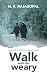 Walk with the weary : Lesso...