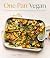 One-Pan Vegan: The Simple Sheet Pan Solution for Fast, Flavorful Plant-Based Cooking