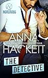 The Detective by Anna Hackett
