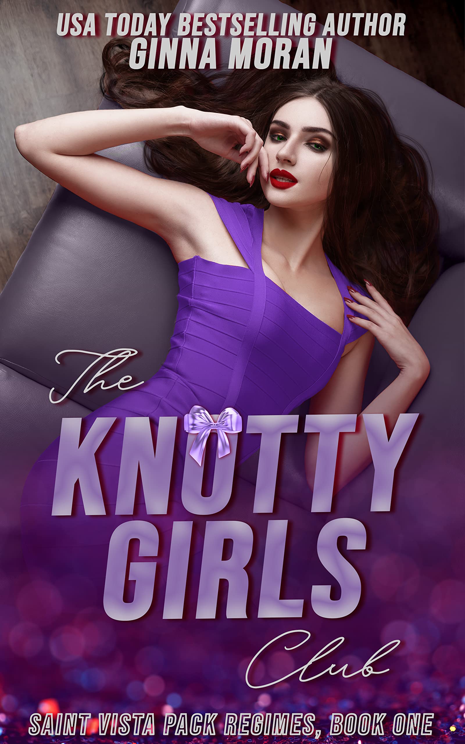 The Knotty Girls Club (Saint Vista Pack Regimes, #1)