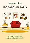 Irodalomterápia: A könyvespolcod pszichológusszemmel
