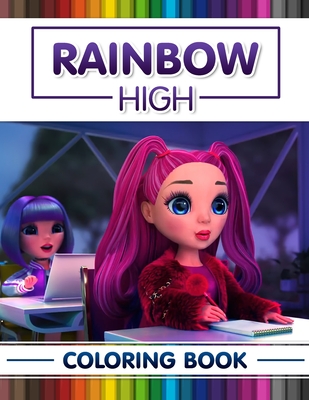 Rainbow High Coloring Book: Stress Relieving With 100+ Coloring Pages, Coloring Book for Relaxation