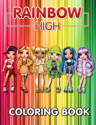 Rainbow High Coloring Book: Stress Relieving With 100+ Coloring Pages, Coloring Book for Relaxation