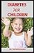 Diabetes for children: Unde...