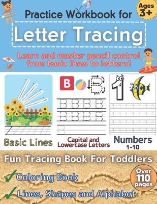Colored Practice Workbook For Letter Tracing: Preschool Writing Workbook for Pre K, Kindergarten and Kids Ages 3-5. Beginner to Tracing Lines, Shapes, ... Words & Math for Preschool & Kindergarten.
