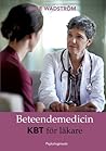 Beteendemedicin: KBT för läkare (Swedish Edition) Beteendemedicin: KBT för läkare (Swedish Edition)
