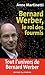 Bernard Werber, le roi des fourmis by Anne Martinetti