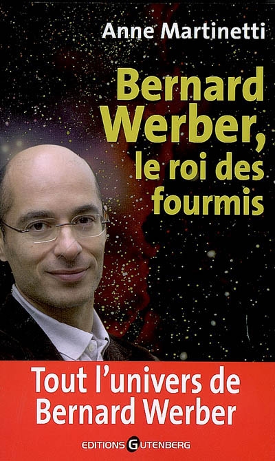 Bernard Werber, le roi des fourmis