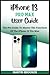 iPhone 13 Pro Max User Guide by MARTIN BROOKER