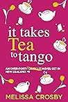 It Takes Tea to T...