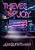 Thieves of Joy