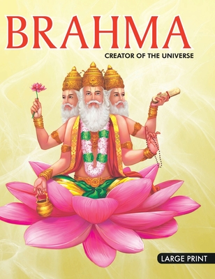 Brahma Creator of the Universe (Hardcover)