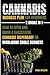 Cannabis Business Plan For Beginners 2 Books In 1: How To Open And Grow A Successful Cannabis Dispensary Or Marijuana Edible Business