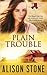 Plain Trouble