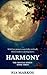 Harmony (The Crystal Series) Book Three