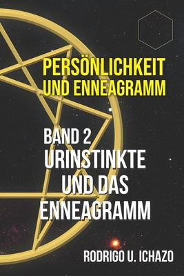 PERSÖNLICHKEIT UND ENNEAGRAMM (German Edition)